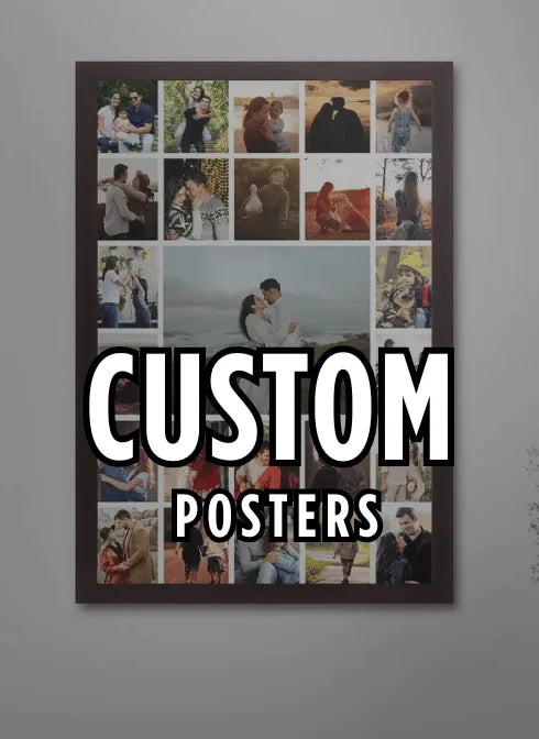 Custom Posters