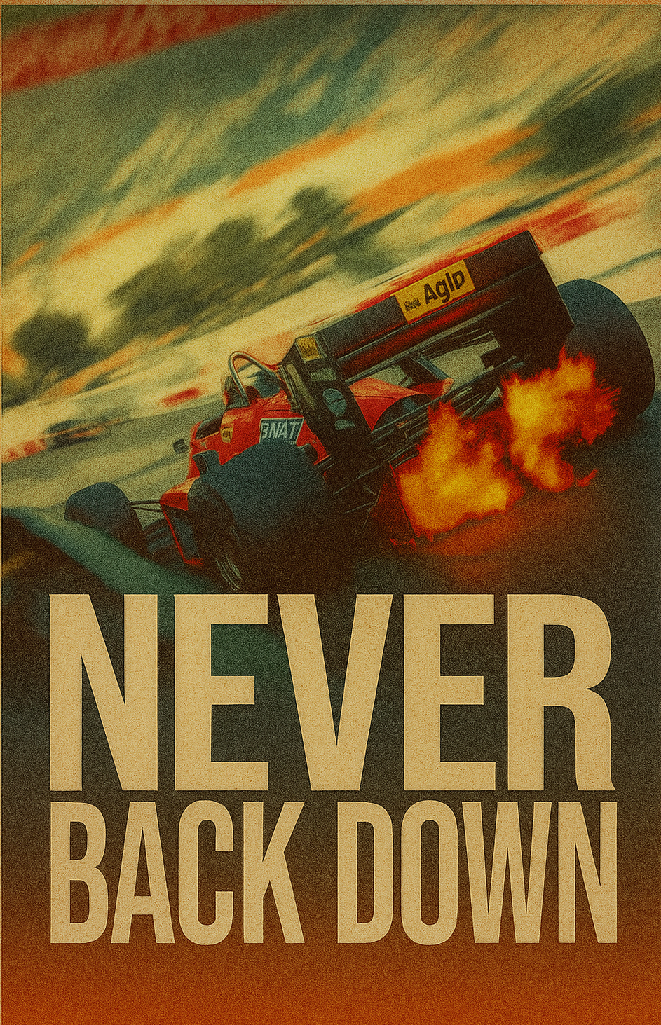 "Never Back Down" Racing Poster – Ignite Your Passion for Speed (300-350 GSM) Mads Kraft