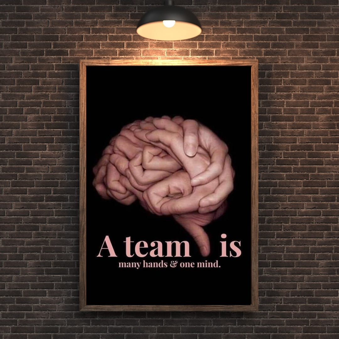 Madskraft “A Team Is Many Hands & One Mind” Poster Mads Kraft