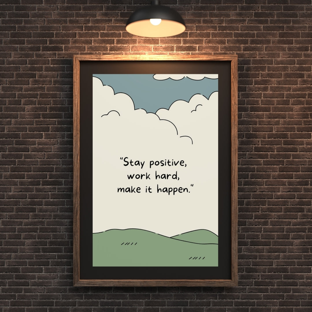 Madskraft "STAY POSITIVE, WORK HARD, MAKE IT HAPPEN" – Daily Grind Poster Mads Kraft