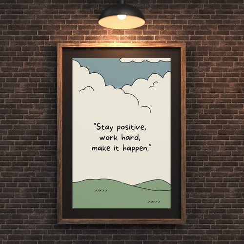 Madskraft "STAY POSITIVE, WORK HARD, MAKE IT HAPPEN" – Daily Grind Poster Mads Kraft